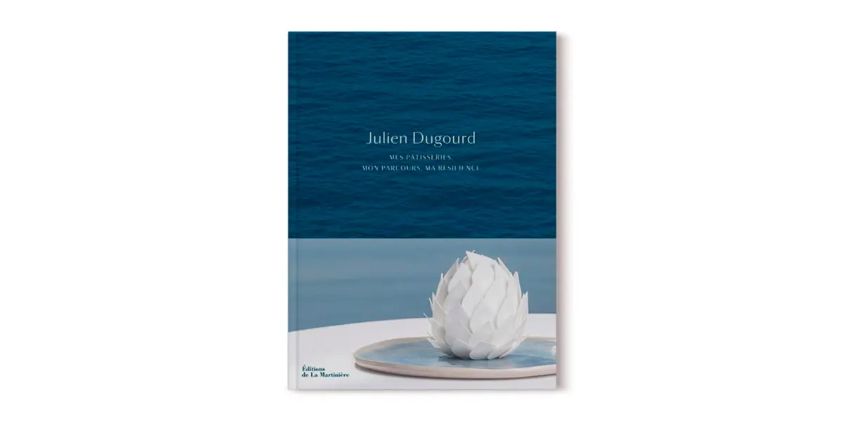 Julien Dugourd recuerda su trayectoria, mentores y recetas en su primer libro