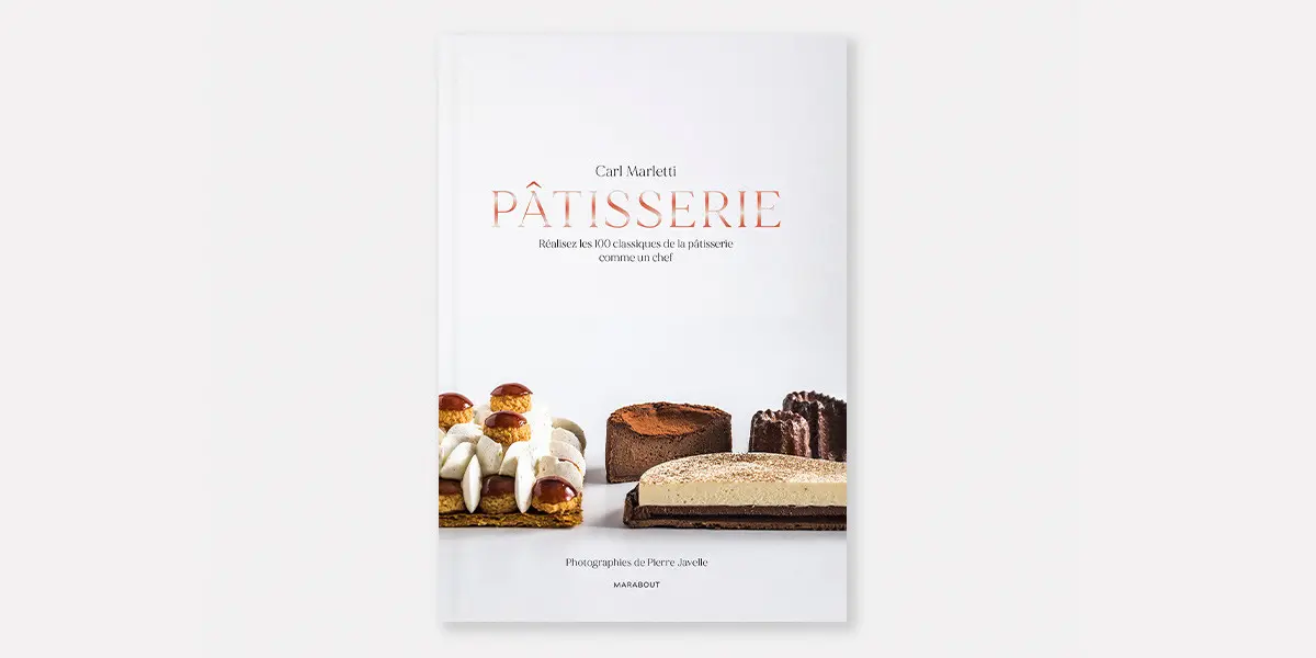 100 clásicos de la pastelería francesa por Carl Marletti / Reseña