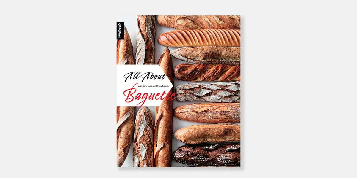 La baguette, a fondo en el libro de Jean Marie-Lanio y Jérémy Ballester