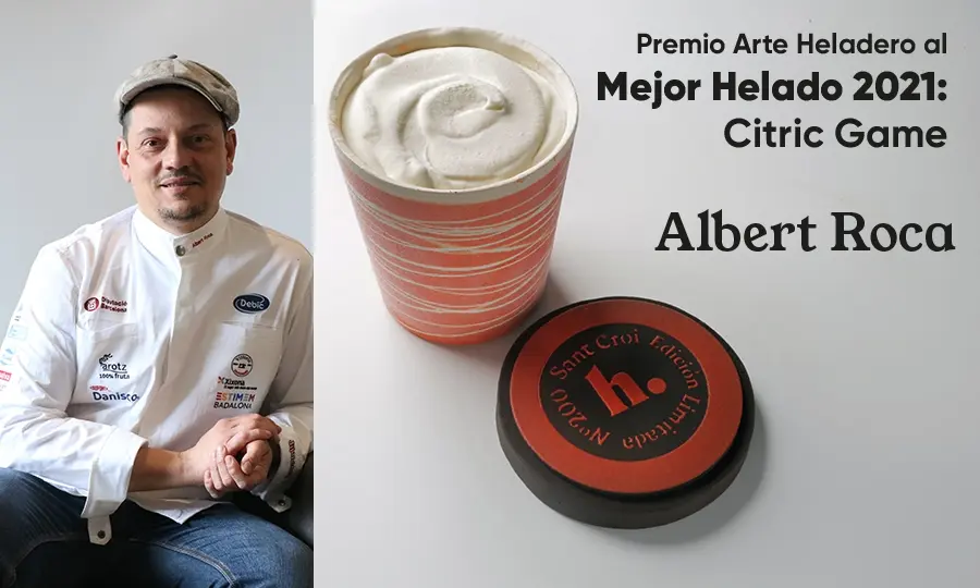 Albert Roca gana el Premio Arte Heladero al Mejor Helado 2021