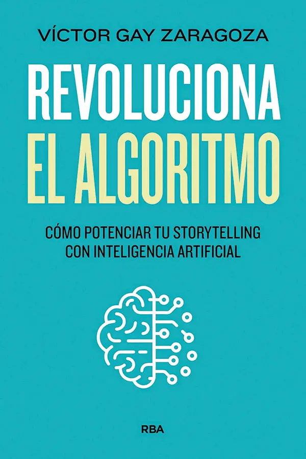 Libro "Revoluciona el algoritmo"